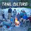 Link to trail culture information on backpacer forum.